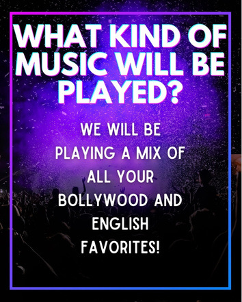FAQ post: what kind of music will be played, a mix of Bollywood and English favorites