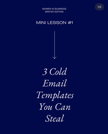 Mini Lesson #1 post: 3 Cold Email Templates You Can Steal